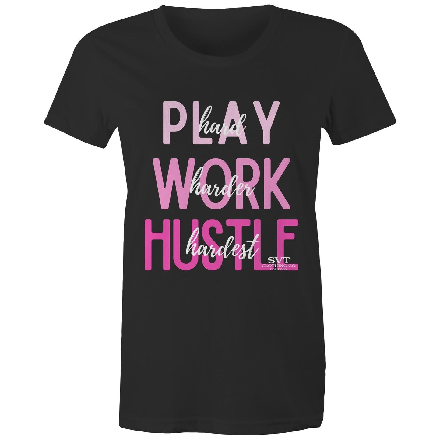 Ogo Merch Play Hard, Work Harder, Hustle Hardest Graphic Tee Pink Black / Extra Small