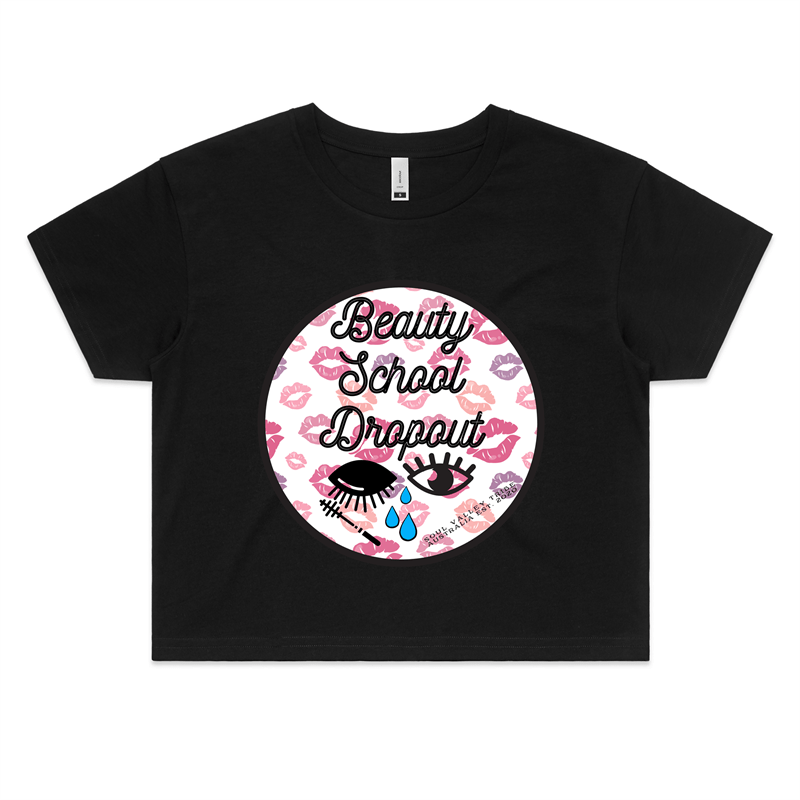 soulvalleytribe Beauty School Drop Out Graphic Crop Tee Black / Extra Small Crop Tees