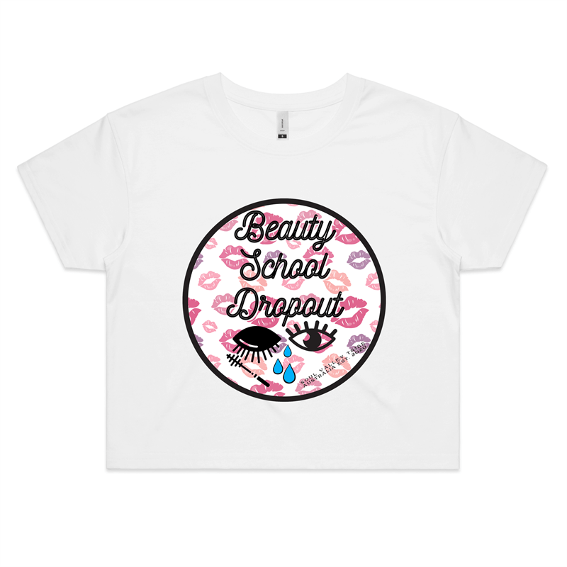 soulvalleytribe Beauty School Drop Out Graphic Crop Tee White / Extra Small Crop Tees