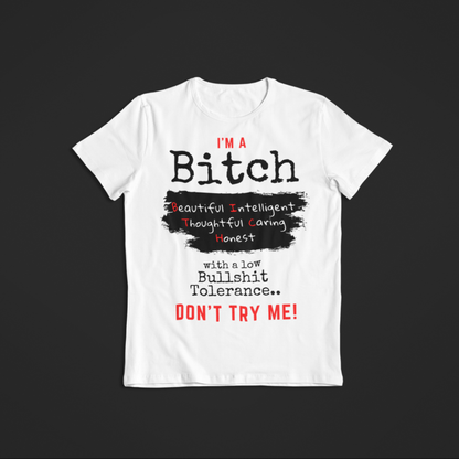 soulvalleytribe I'm a B!tch Tee White / Small Tees